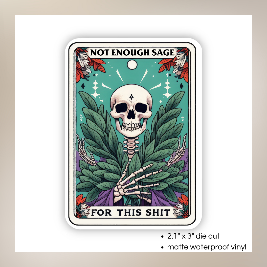 Not Enough Sage Tarot Card