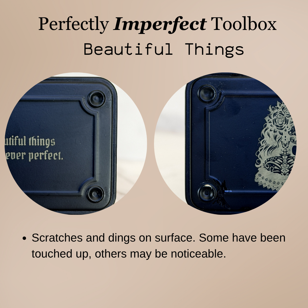 Beautiful Things |  Imperfect Toolbox