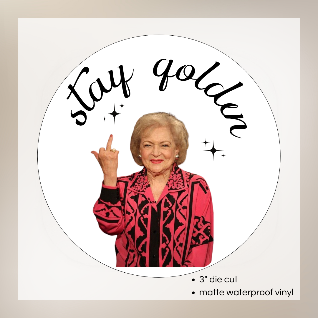 Stay Golden