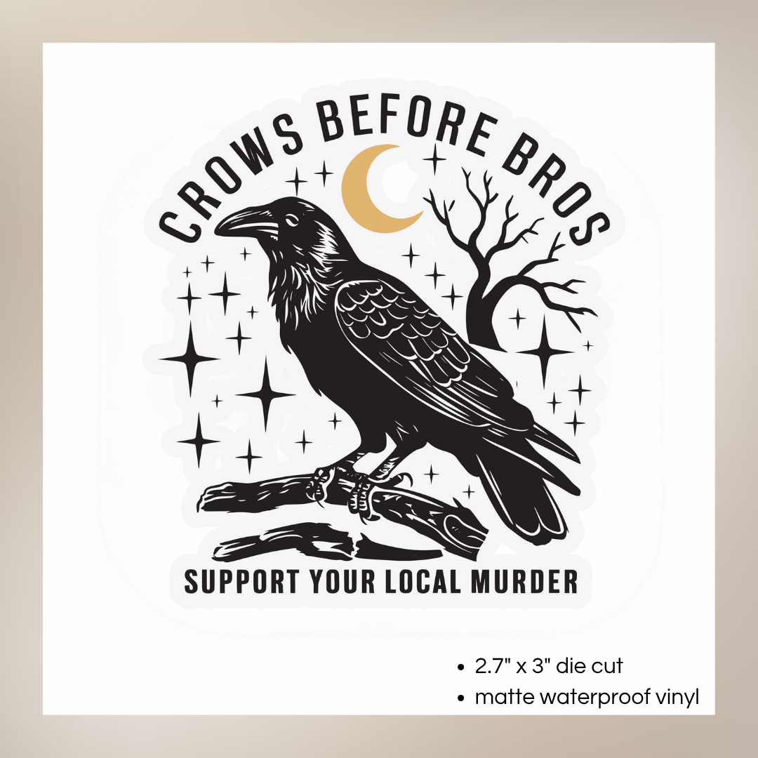 Crows Before Bros