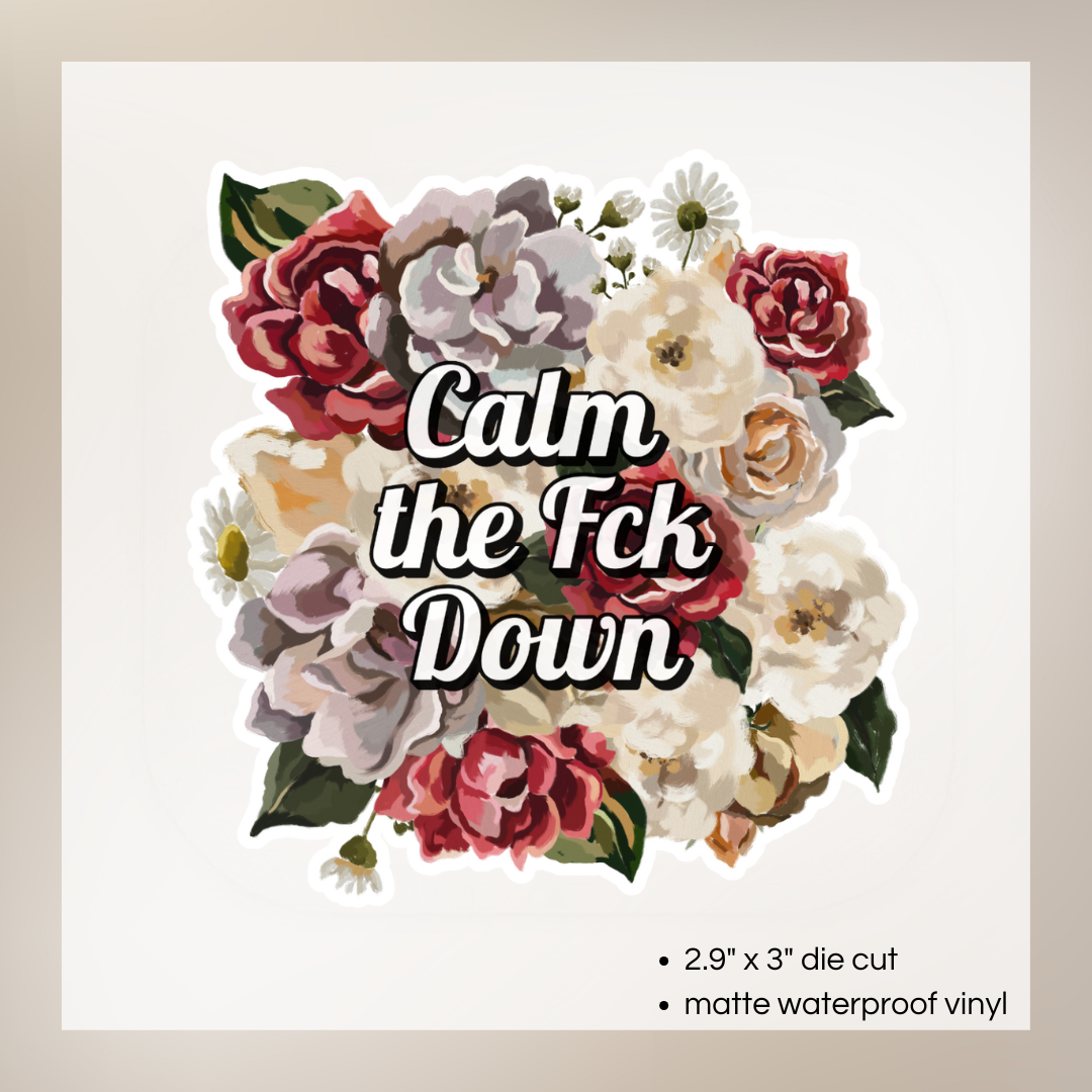 Calm the Fck Down