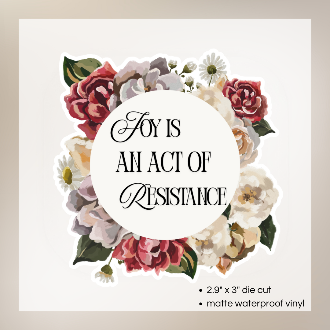 Joy is Resistance