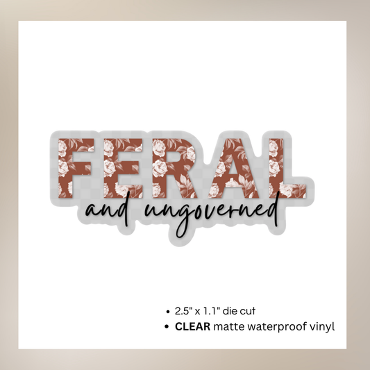 Feral & Ungoverned