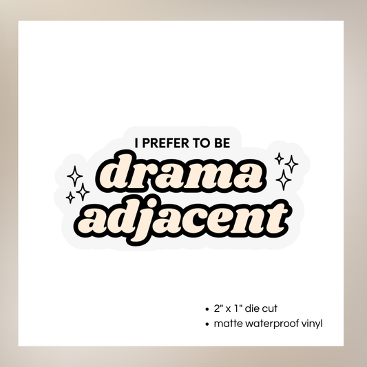 Drama Adjacent
