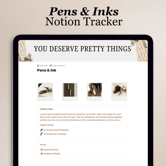 Pens & Inks Notion Tracker | Fountain Pen & Ink Swatch Template